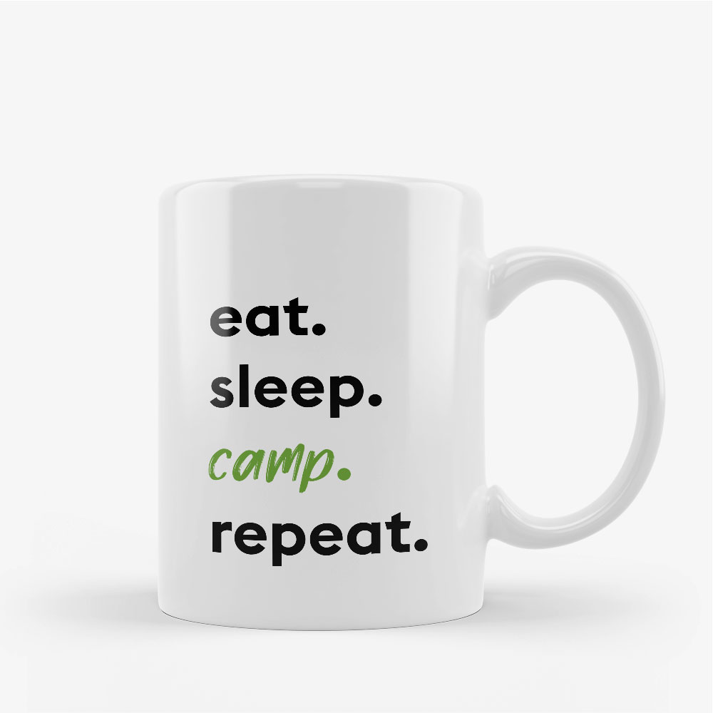 "Eat.Sleep.Camp.Repeat" Tasse