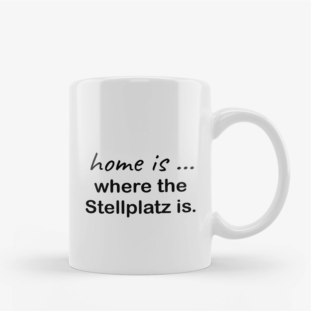 "Home is..." Tasse